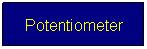 Textfeld: Potentiometer
